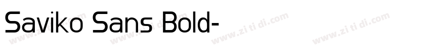 Saviko Sans Bold字体转换 Saviko Sans Bold字体转换